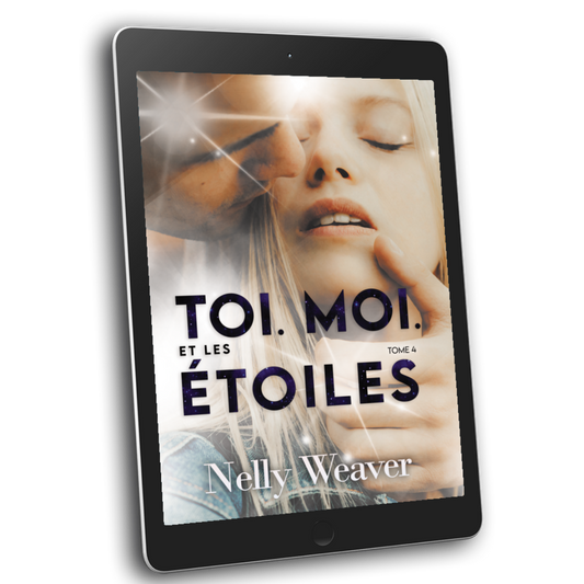 Toi. Moi. Et les étoiles T4 - Ebook